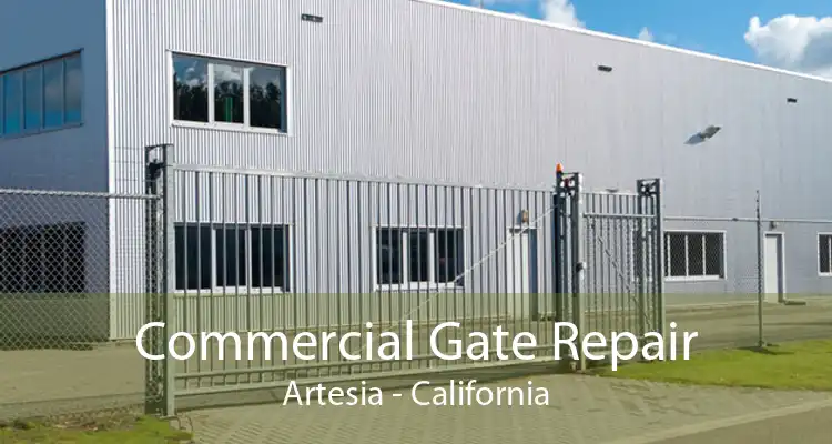 Commercial Gate Repair Artesia - California