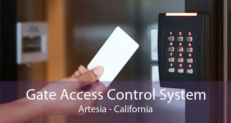 Gate Access Control System Artesia - California