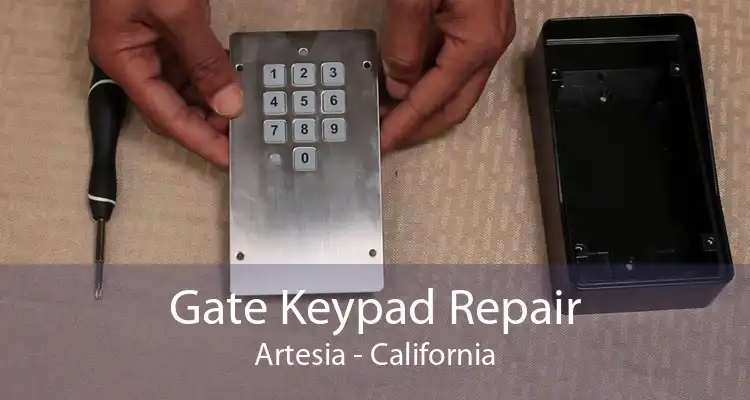 Gate Keypad Repair Artesia - California