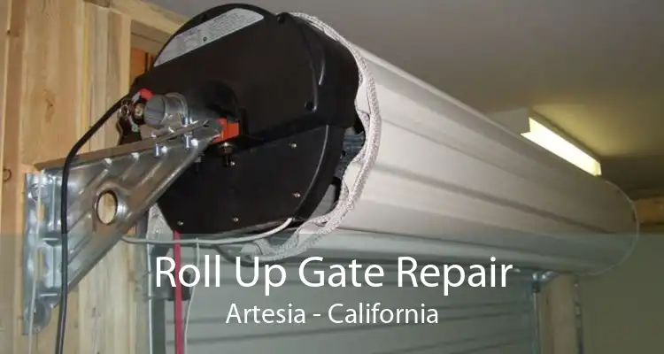 Roll Up Gate Repair Artesia - California